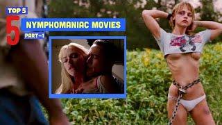 Top 5 Nymphomaniac movies  Part-1  #tophollywoodmovies