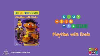 Opening to Play with me Sesame - Playtime with Ernie Australian DVD 2005
