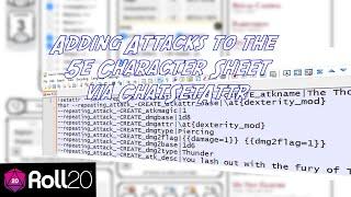 Adding Attacks to the 5e Character Sheet via ChatSetAttr Mod