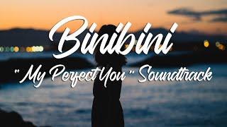 BINIBINI My Perfect You - Jason Dy Lyrics