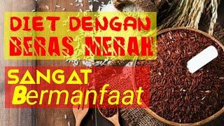 7 Manfaat BERAS MERAH untuk kesehatan dan Ibu Hamil