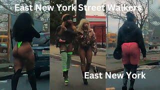 East New York Street Walkers - Brooklyn