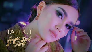 AYU TING TING - TATITUT OFFICIAL MUSIC VIDEO