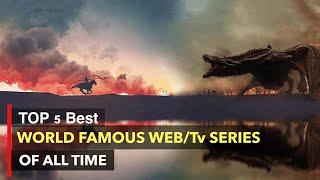 Top 5 Best WebTv Series of all Time  On NetflixPrime HBo & Disney+Hotstar #topwebseries