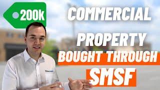 200k Commercial Property Purchased through SMSF  EDDIE DILLEEN