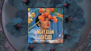 Ngày Xuân Vui Cưới - Tamke x Nhựt Trường x KProx「Remix Version by 1 9 6 7」 Audio Lyrics Video