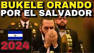 Nayib Bukele ORANDO POR EL SALVADOR - Emotivo Mensaje