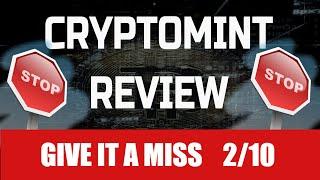 CryptoMint Review -  Very Poor 210  CryptoMint Real Honest Review 