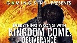 Everything Wrong With Kingdom Come Deliverance In 10 Minutes Or Less  GamingSins