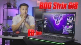 ពេលខ្លះរិតតែធំរិតតែល្អ - ROG Strix G18