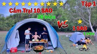 Bốc Thăm Cắm Trại 1 Sao vs 10 Sao  Thử Thách Cắm Trại 1 Triệu VS 30 Triệu