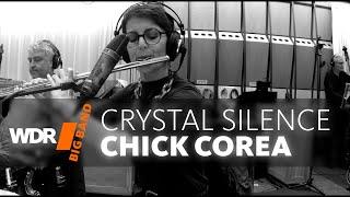 Chick Corea - Crystal Silence  WDR BIG BAND