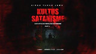 Kisah Tanah Jawa x  @MongolStresChannel Mengungkap Keberadaan Rumah Satanis PART 2