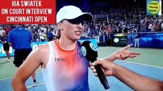 IGA SWIATEKON COURT INTERVIEWCINCINNATI OPEN 2024