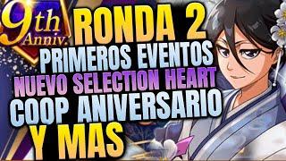 RONDA 2 PRIMEROS EVENTOS NUEVO SELECTION HEART Y MAS Bleach Brave Souls