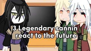 Past Legendary sannin react to te future... & •Naruto• Gacha Club Maybe JiraTsuna