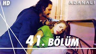 Adanalı 41. Bölüm  HD