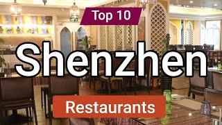 Top 10 Restaurants to Visit in Shenzhen  China - English