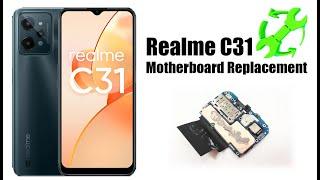 REALME C31 RMX 3501 Motherboard Replacement Tutorial  Wymiana płyty głównej