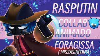 RASPUTIN  COLLAB ANIMADO PARA MISSASINFONIA