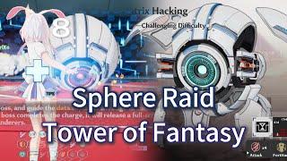Sphere Raid Mechanisms  Matrix Hacking  Tower of Fantasy 4.1