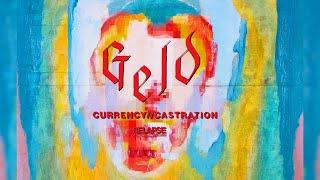 GELD - Currency  Castration FULL ALBUM STREAM