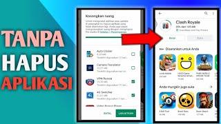 CARA MENDOWNLOAD APLIKASI TANPA MENGHAPUS APLIKASI LAIN