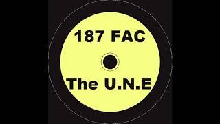 187 Fac - The U.N.E. 1993  Hip Hop  Gangsta  Full Tape