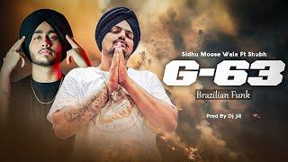 G-63 Brazilian Funk  Sidhu Moose Wala X Shubh  Prod. By Dj Jit  Letest Punjabi Mashup 2024