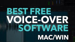 Best Free Audio Recording Software for Voiceover and Voice Acting - MACWIN