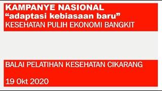 Kampanye Nasional Adaptasi Kebiasaan Baru dan Inovasi dari Agent of Change Bapelkes Cikarang