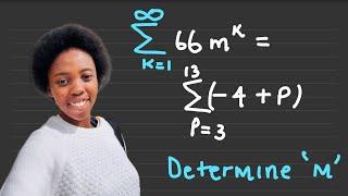 Grade 12 Sequence and Series  Determine m from an infinite series Exercise Lobone Lekgoe