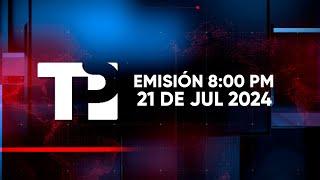 Telepacífico Noticias - Emisión 800 PM  21 julio 2024