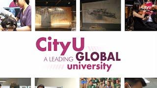 City University of Hong Kong A leading global university