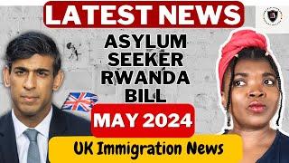 Latest UK immigration News All you need to know about the current Rwanda Asylum Seeker bill