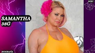 Samantha 38g  - biografia edad medidas peso