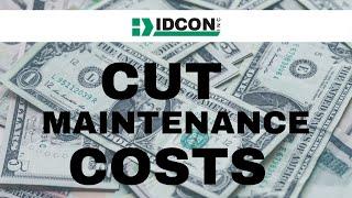 Three ways to Cut Maintenance Cost?