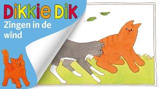 Zingen in de wind  Voorleesverhalen voor Kinderen  Dikkie Dik