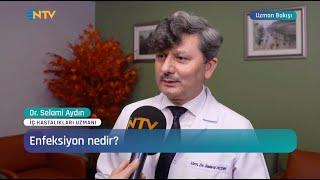 Enfeksiyon Nedir? En Sık Görülen Viral Enfeksiyonlar Nelerdir? I Uzm. Dr. Selami Aydın