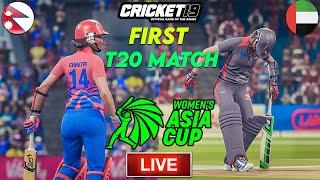 Live Nepal Women Vs Uae Women 1st T20 Match - Womens Asia Cup 2024 - Cricket 19 - Mr Dost