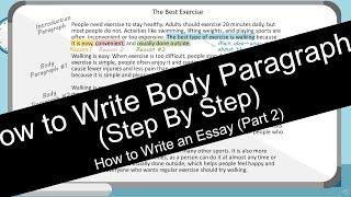 How to Write Essay Body Paragraphs - Step by Step