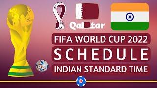 FIFA World Cup 2022 Schedule in IST Indian Standard Time PDF Download  Football Qatar WC Matches