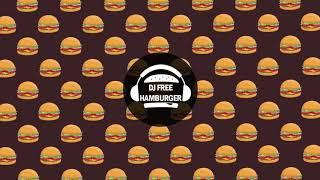 Dj Free - HAMBURGER Original Mix