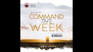 Command The Week Prayers  Virtual Gathering  29th July 2024