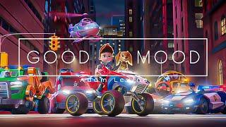 Adam Levine - Good Mood Paw Patrol AMV