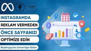 META INSTAGRAM REKLAMLARINA ÇIKMADAN ÖNCE SAYFANIZI OPTİMİZE EDİN Meta Reklamları Eğitimi