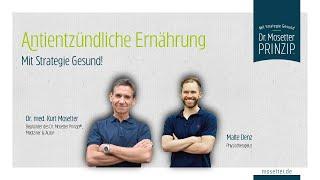 Dr. med. Kurt Mosetter & Malte Denz - antientzündliche Ernährung