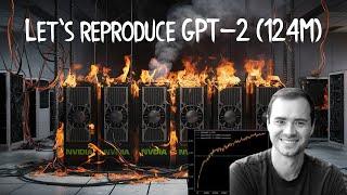 Lets reproduce GPT-2 124M