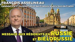 Message aux résidents en RUSSIE & BIÉLORUSSIE - Asselineau candidat 11e circo Français de létranger