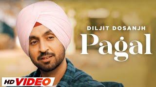 Pagal HD Video  Diljit Dosanjh  Latest Punjabi Songs 2023  Speed Punjabi